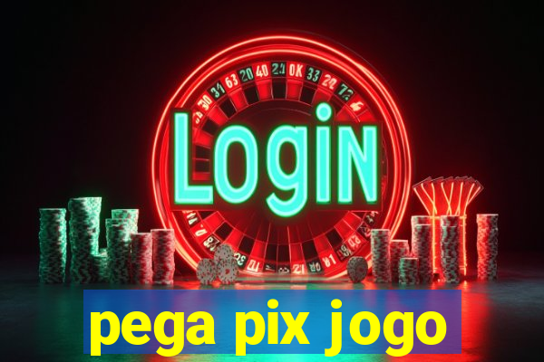 pega pix jogo